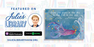 LISTEN: Julie Andrews reads from From the Stars in the Sky to the Fish in the Sea by Kai Cheng Thom for Julie's Library